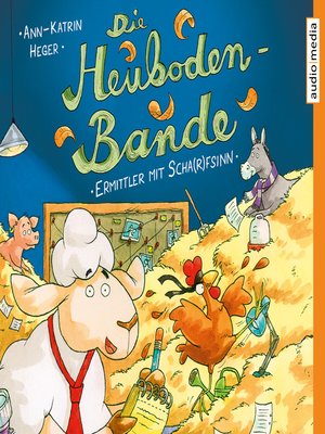cover image of Die Heuboden-Bande--Ermittler mit Scha(r)fsinn